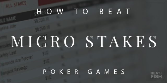 how-to-beat-micro-poker-stakes-640x320.j