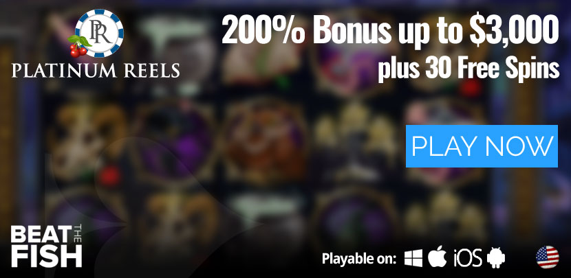 Play Now at Platinum Reels Casino