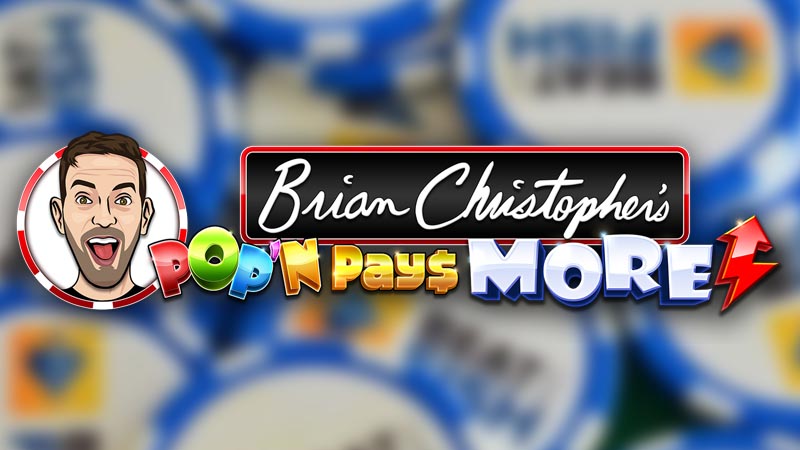 Brian Christophers Pop n Play More Slot Machine