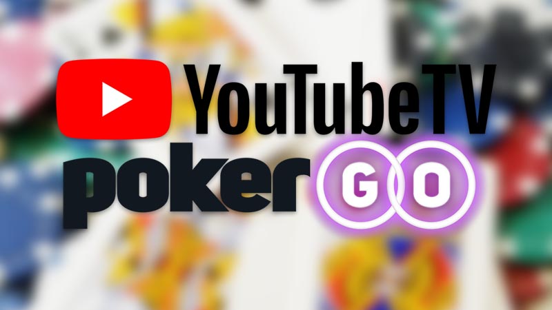 YouTubeTV PokerGO